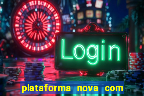 plataforma nova com b么nus de cadastro plataforma com bonus de cadastro facebook